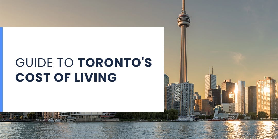 Guide to Toronto's Cost of Living