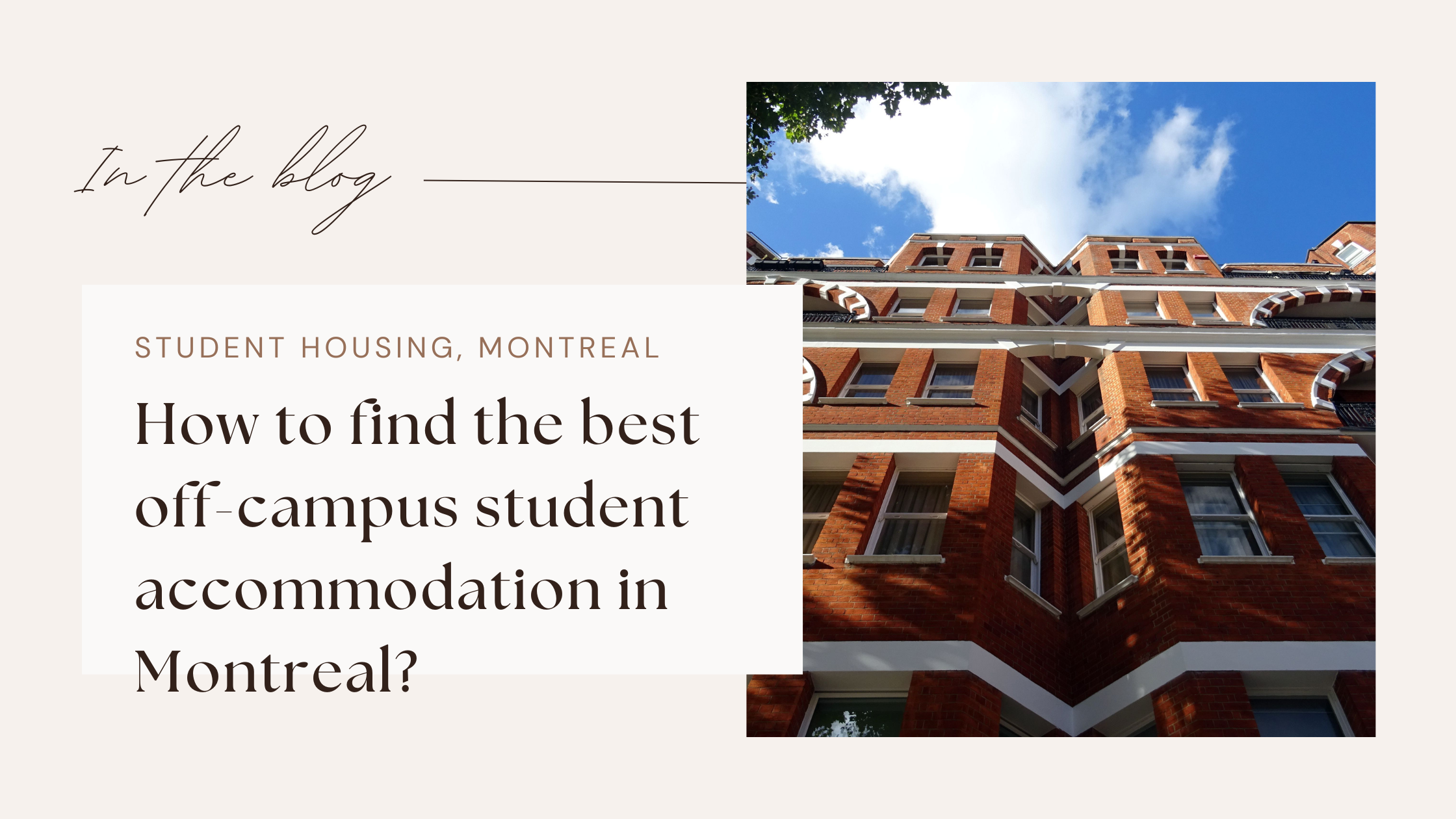 How to find best off-campus student accommodation in Montreal?